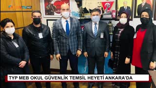 TYP MEB Okul Güvenlik Temsil Heyeti Ankara’da 