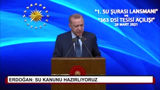 Erdoğan: Su kanunu hazırlıyoruz