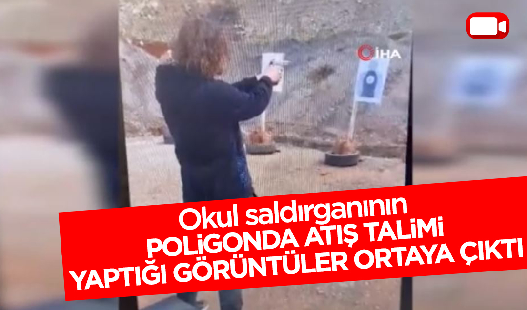 Okul saldırganının poligonda atış talimi yaptığı görüntüler ortaya çıktı