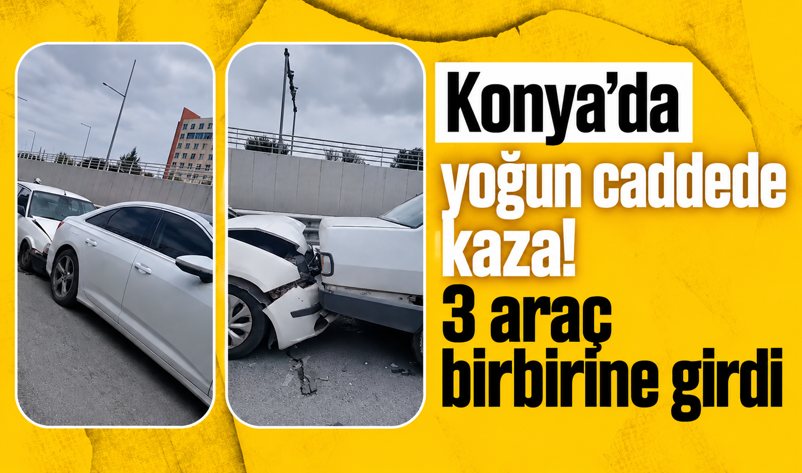 Konya’da yoğun caddede kaza! 3 araç birbirine girdi