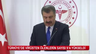 Türkiye’de virüsten ölenlerin sayısı 9’a yükseldi