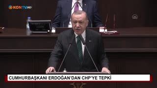 Cumhurbaşkanı Erdoğan’dan CHP’ye tepki