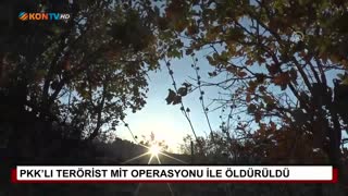 PKK’lı terörist MİT operasyonu ile öldürüldü 