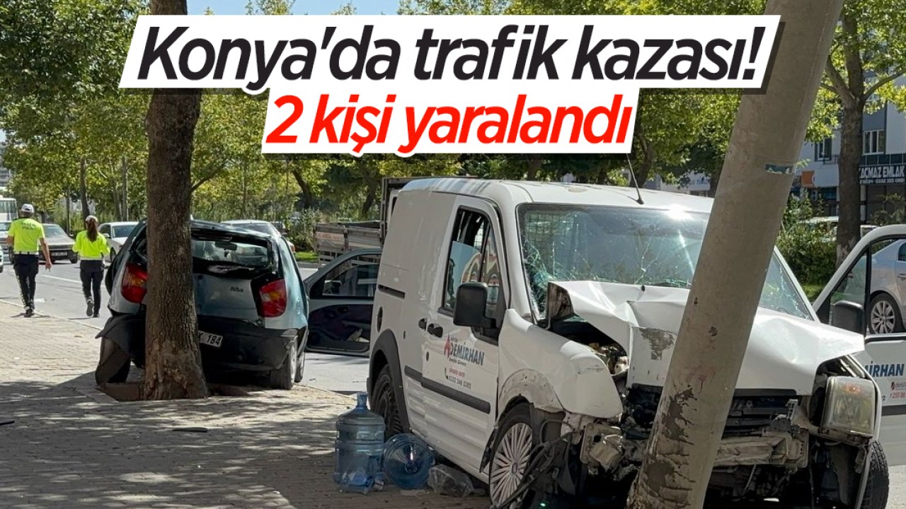Konya’da iki araç çarpıştı: 2 yaralı! Kaza anı kamerada 