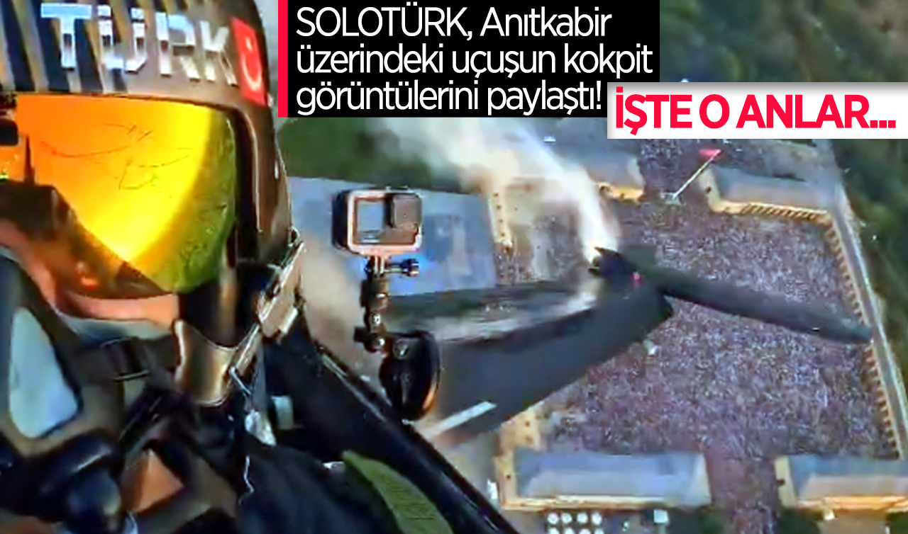SOLOTÜRK, Anıtkabir üzerindeki uçuşun kokpit görüntülerini paylaştı! İşte o anlar...