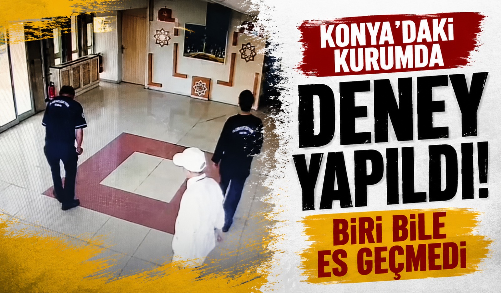 Konya’daki kurumda deney yapıldı! Biri bile es geçmedi