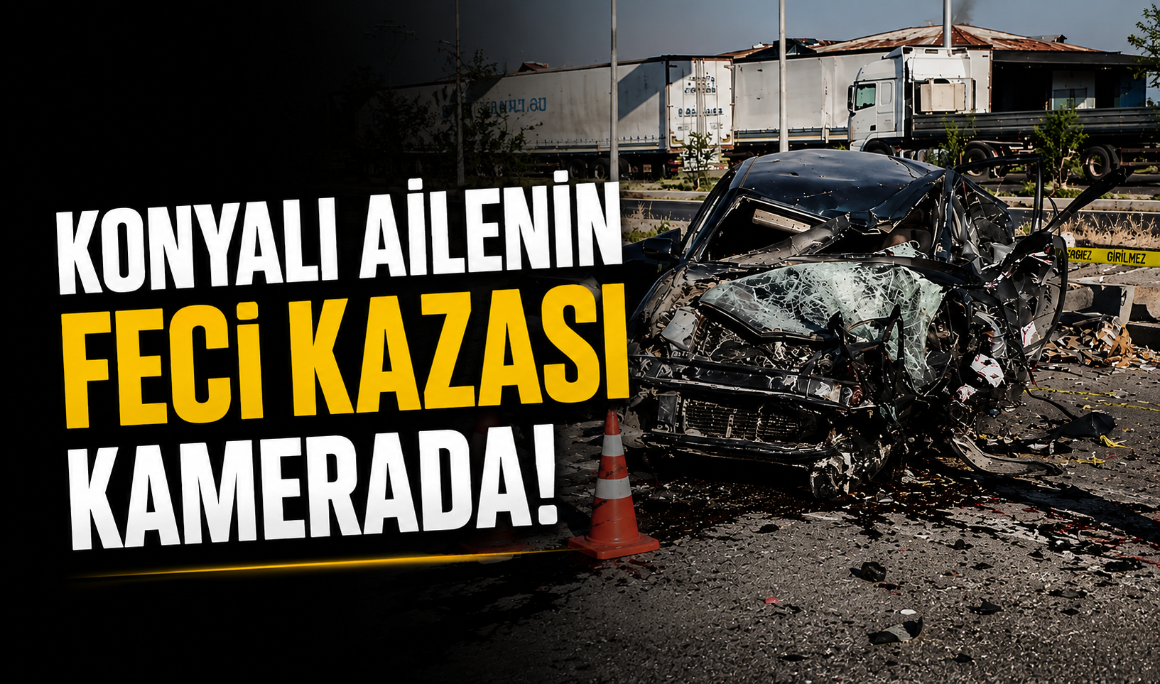 Konyalı ailenin feci kazası kamerada! 