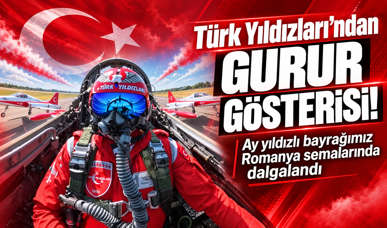 Türk Yıldızları’ndan gurur gösterisi! Ay yıldızlı bayrağımız Romanya semalarında dalgalandı