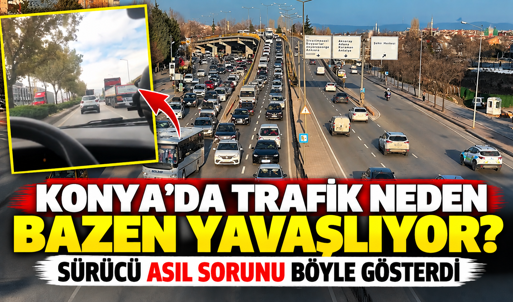 Konya’da trafik neden bazen yavaşlıyor? Sürücü asıl sorunu böyle gösterdi